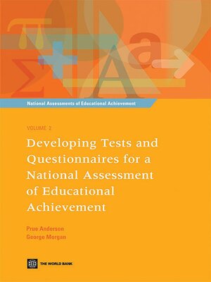 cover image of Developing Tests and Questionnaires for a National Assessment of Educational Achievement